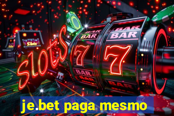 je.bet paga mesmo